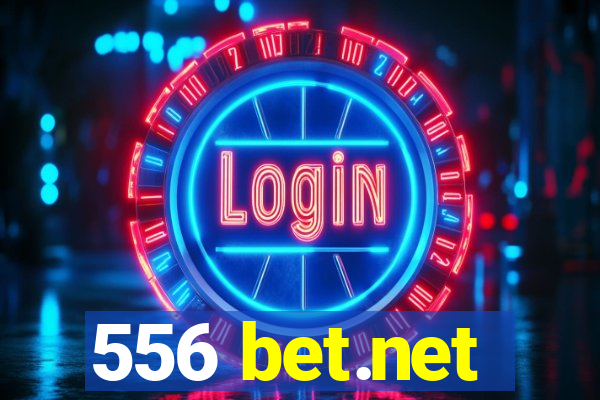 556 bet.net